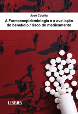 A farmacoepidemiologia e a avaliação do benefício/risco do medicamento