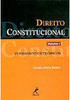 Direito Constitucional: Fundamentos Teóricos - vol. 1