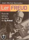 Ler Freud: Guia de Leitura da Obra de S. Freud