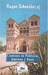 Caminhos de Portugal, Jordânia e Israel