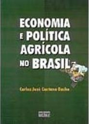 Economia e Política Agrícola no Brasil