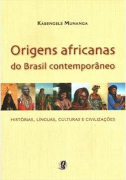 ORIGENS AFRICANAS DO BRASIL...CIVILIZAÇOES