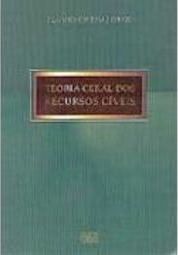 Teoria Geral dos Recursos Cíveis