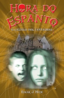 Hora do espanto: o castelo dos fantasmas