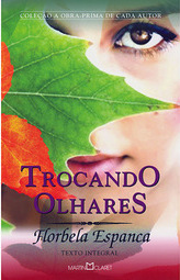 Trocando Olhares - Coleção A Obra-Prima de Cada Autor