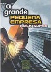 A Grande Pequena Empresa