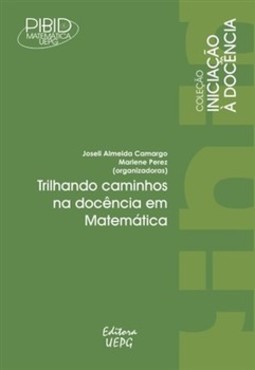 Trilhando caminhos na docência em matemática