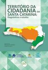 Território da cidadania em Santa Catarina: diagnósticos e estudos