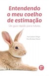 Entendendo o meu coelho de estimação: um guia rápido para tutores