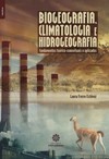 Biogeografia, climatologia e hidrogeografia