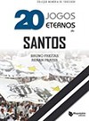 20 Jogos Eternos Do Santos