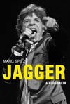 Jagger: a biografia