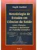 Metodologia de Estudos em Ciências de Saúde