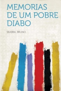 Memórias de Um Pobre Diabo