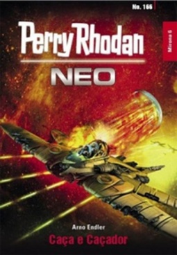 Caça e Caçador (Perry Rhodan Neo #166)