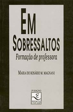 Em sobressaltos: formação de professora
