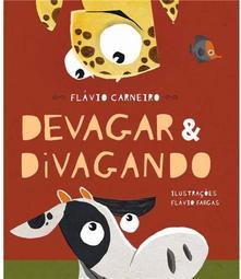 Devagar & Divagando