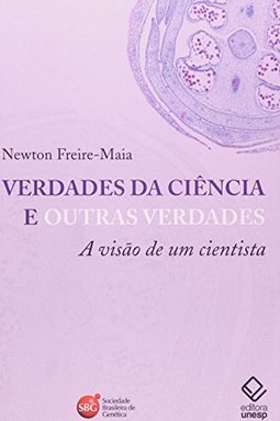 VERDADES DA CIENCIA E OUTRAS VERDADES
