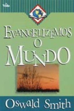 Evangelizemos o Mundo