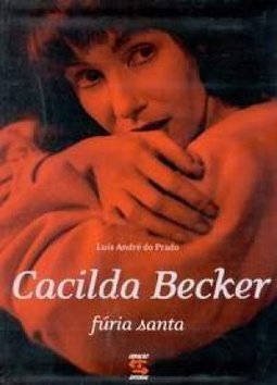Cacilda Becker: Fúria Santa