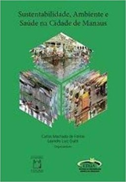 Sustentabilidade, ambiente e saúde na cidade de Manaus