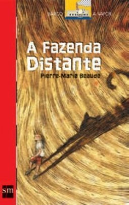 A FAZENDA DISTANTE