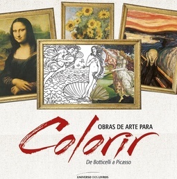 OBRAS DE ARTE PARA COLORIR - DE BOTTICELLI A PICASSO