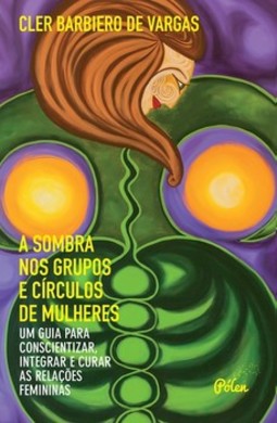 A sombra nos grupos e círculos de mulheres