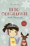 Frio Congelante (Era Outra Vez #6)