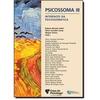 PSICOSSOMA III INTERFACES DA PSICOSSOMÁTICA