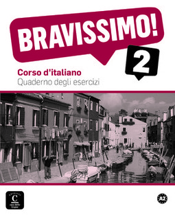 Bravissimo! 2 - Quaderno degli esercizi - A2