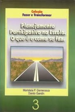 Planejamento Participativo na Escola: o que é e como Se Faz
