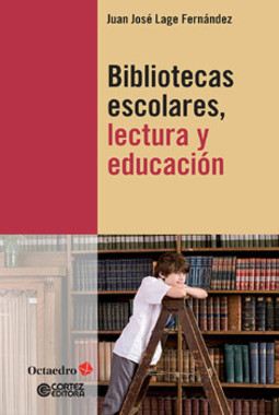 Bibliotecas escolares, lectura y educación