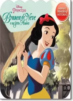 Disney Minhas Primeiras Historias - Branca de Neve