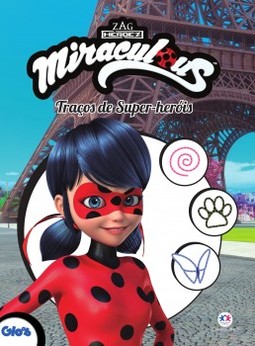 Miraculous Ladybug: Traços de super-heróis
