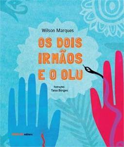 OS DOIS IRMAOS E O OLU