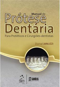 Manual de Prótese Dentária