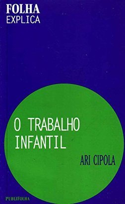 O Trabalho Infantil