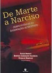 De Marte a Narciso: (Sobre) Vivências em Dissertações de Mestrado