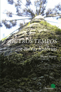 Outros tempos e outras histórias