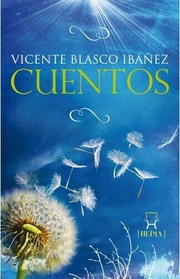 Cuentos de Vicente Blasco Ibáñez