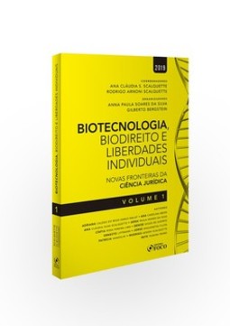Biotecnologia, biodireito e liberdades individuais: novas fronteiras da ciência jurídica