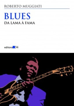 Blues: da lama à fama