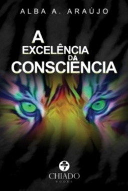 A Excelência da Consciência