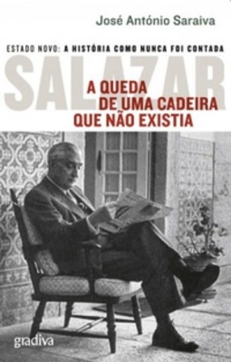 Salazar - A Queda de uma Cadeira que Não Existia