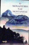O Monastério nas Montanhas: um Romance Tibetano