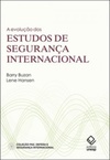 Evolução dos estudos de Segurança Internacional (Paz, Defesa e Segurança Internacional)