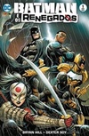Batman & Os Renegados - Volume 1 #1