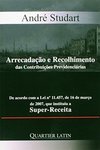 Arrecadação e Recolhimento das Contribuições Previdenciárias
