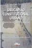 Usucapião Constitucional Urbano: Aspectos de Direito Material